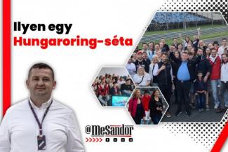 Ilyen egy Hungaroring-séta Mészáros Sándorral